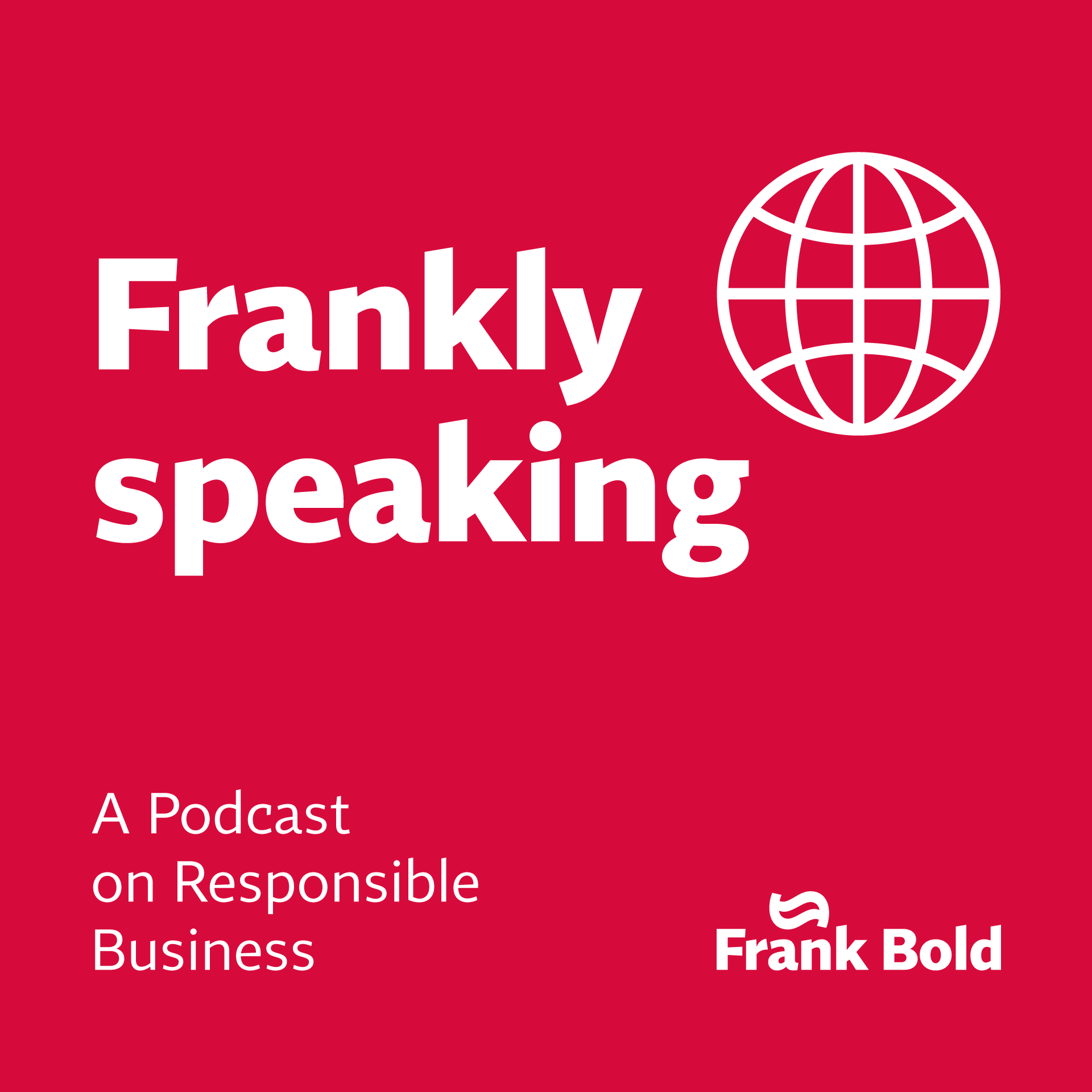 Frankly Speaking Podcast